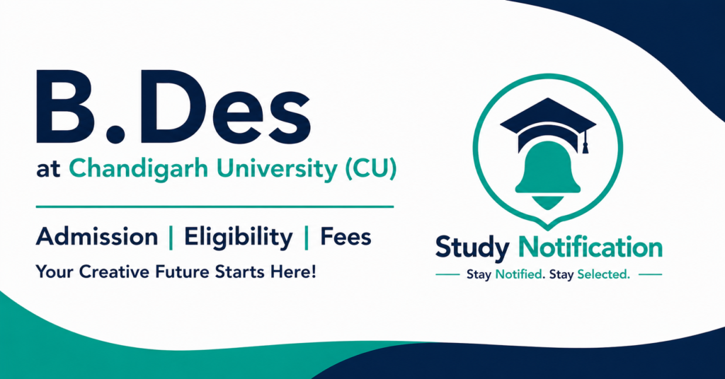 B.Des at Chandigarh University (CU),Admission , Eligibility