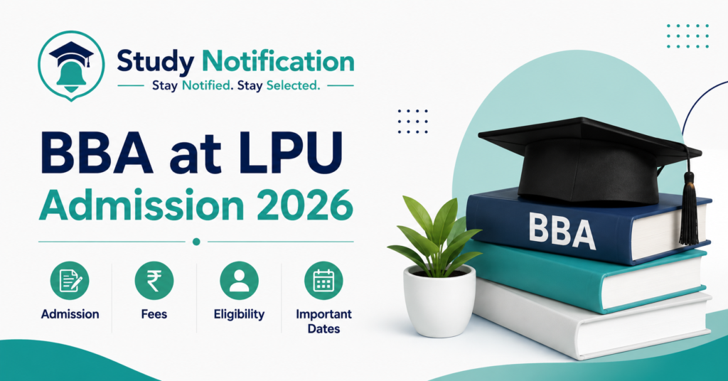BBA at LPU Admission , Fees, Eligibility, Important Dates