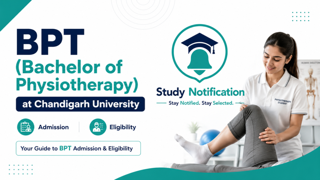 BPT (Bachelor of Physiotherapy) at Chandigarh University, Admission