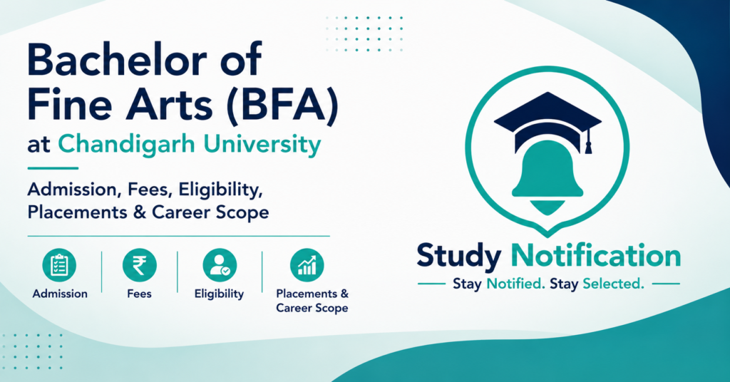 Bachelor of Fine Arts (BFA) at Chandigarh University ,Admission, Fees, Eligibility,