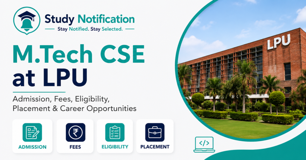 M.Tech CSE at LPU ,Admission, Fees, Eligibility