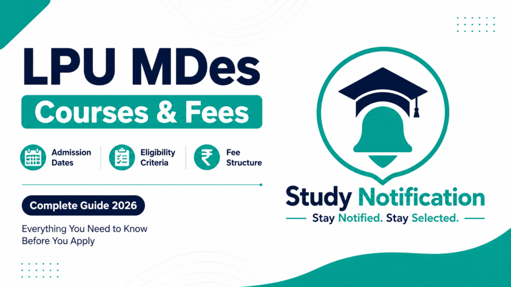 LPU MDes Courses & Fees ,Admission Dates, Eligibility, Fee Structure