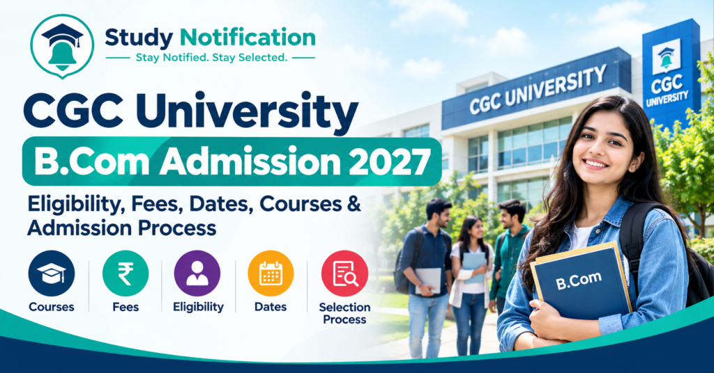 CGC University B.Com Admission 2027