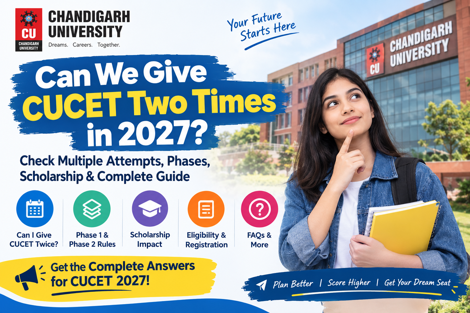 Can We Give CUCET Two Times in 2027? Check Multiple Attempts, Phases & Scholarship